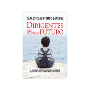 Dirigentes del mundo futuro