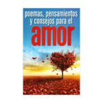 Poemas pensamientos y consejos para el amor