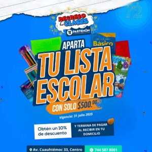 Aparta tu Lista Escolar con $500 pesos